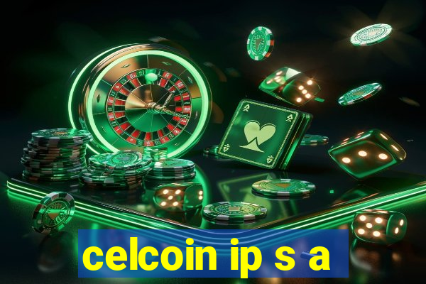 celcoin ip s a